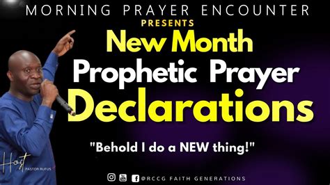 New Month Prophetic Prayer Declarations Pastor Rufus Youtube