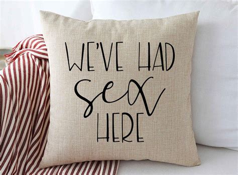 we ve had sex here funny pillow case housewarming etsy