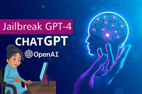 Jailbreak Gpt 4 Unleashing The Full Potential Of The Advanced Language