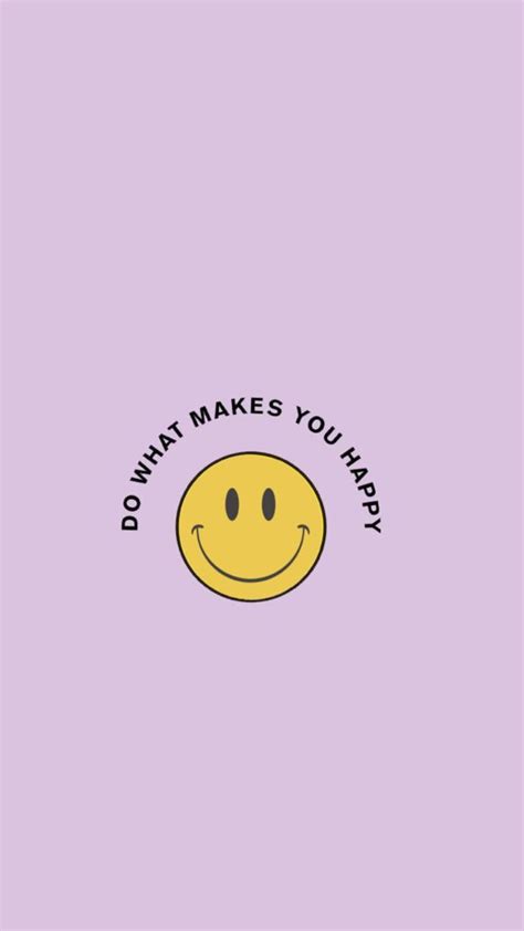 Do What Makes You Happy Wallpaper Iphone Wallpaper Preppy Preppy