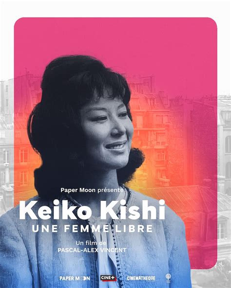 Keiko Kishi Une Femme Libre（原題） Maison De La Culture Du Japon à Paris