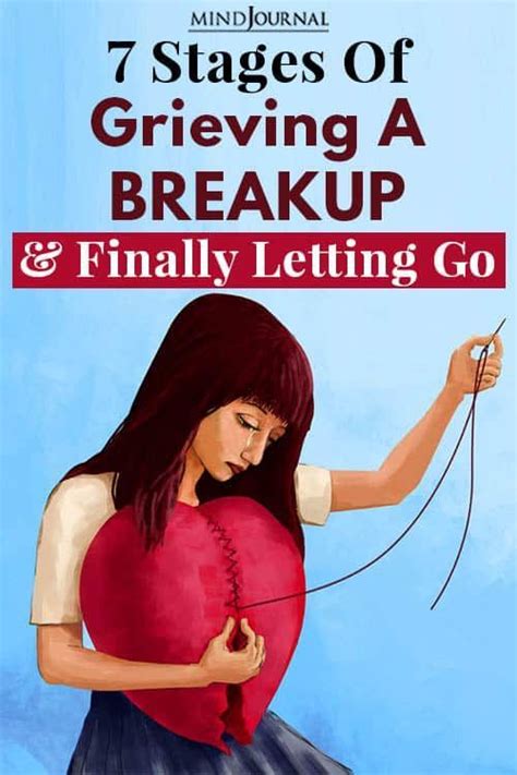 7 stages of grieving a breakup and finally letting go breakup letting go bad breakup