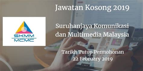 Senarai maklumat berikut merupakan iklan jawatan kosong yang. Suruhanjaya Komunikasi dan Multimedia Malaysia Jawatan ...