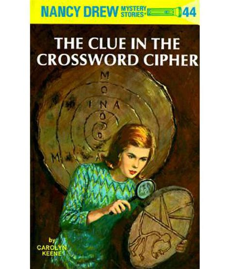 It's a 16 letters crossword puzzle definition. Nancy Drew 44: The Clue in the Crossword Cipher: Buy Nancy ...