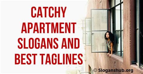 Below Is A List Of 39 Creative And Catchy Apartment Slogans And
