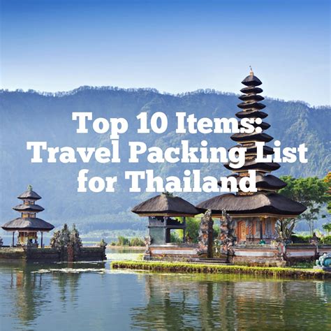 Top 10 Items Travel Packing List For Thailand Yes To The Ying