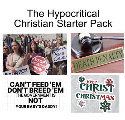 The Hypocritical Christian Starterpack Rhowgodworks