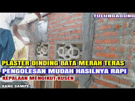 Cara plester dinding dengan cepat mudah dan rapi | skill tukang bangunan подробнее. Cara plaster dinding bata merah hasil rapi//kepalaan ...