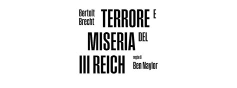 Terrore E Miseria Del Iii Reich Civica Scuola Di Teatro Paolo Grassi