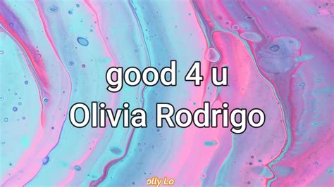 Olivia Rodrigo Good 4 U Lyrics Youtube