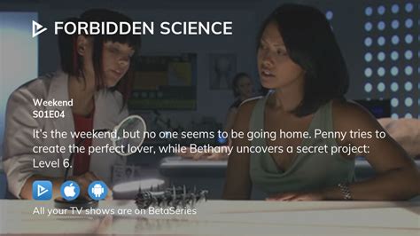 Watch Forbidden Science Season 1 Episode 4 Streaming Online