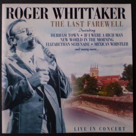 Roger Whittaker The Last Farewell 2000 Cd Discogs