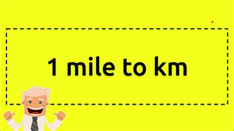 1.5 Miles In Km - How Many Kilometers Make 1 Mile - Convert miles to