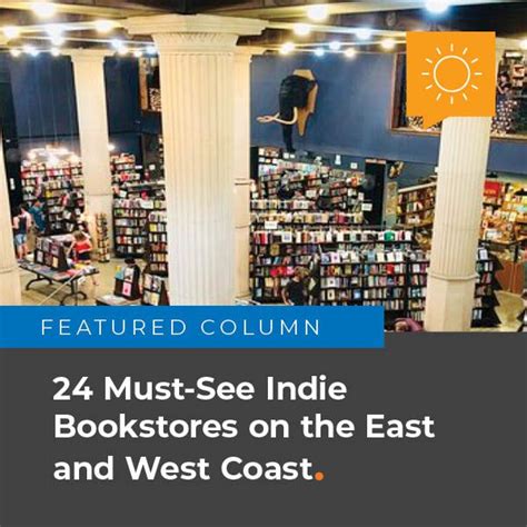 Feature 24 Must See Indie Bookstores On The East And West Coast