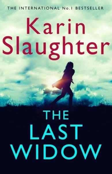 Karin Slaughter · The Last Widow Bog 2019