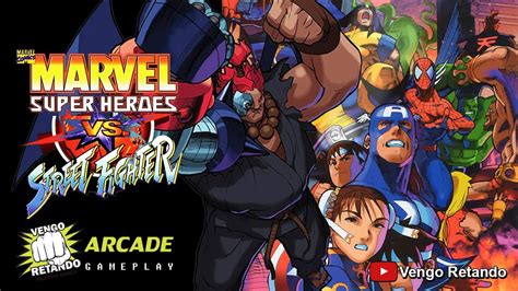 Marvel Super Heroes Vs Street Fighter｜ Vengo Retando Arcade Gameplay