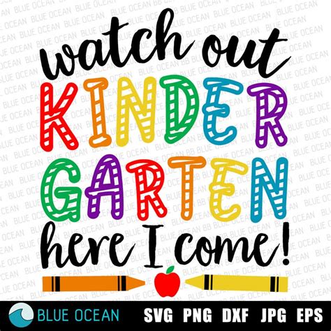 Watch Out Kindergarten Here I Come Svg Kindergarten Svg Back Etsy