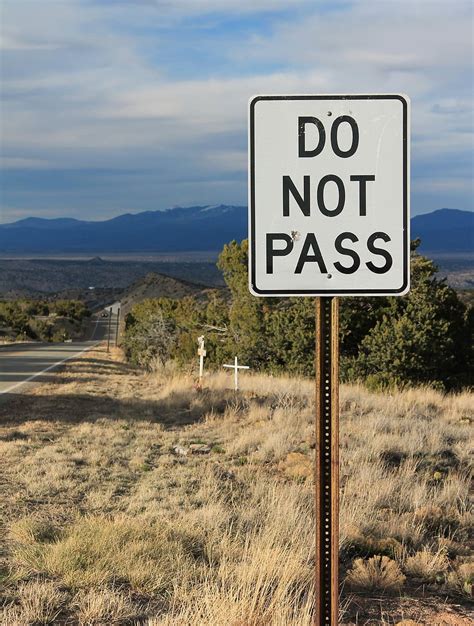 New Mexico Do Pass Road Road Sign Do Not Pass Road Law Warning