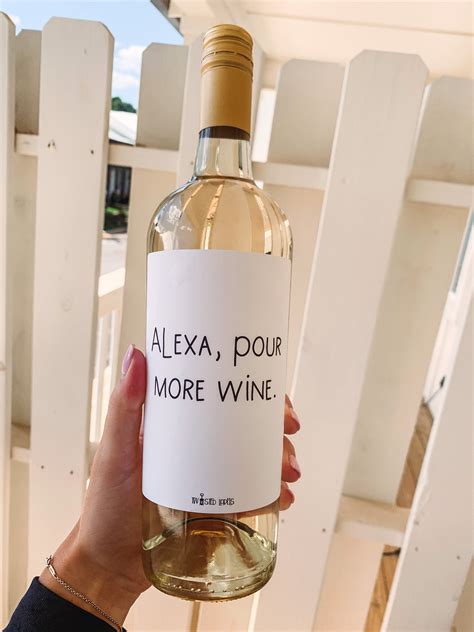 Alexa Pour More Wine Label Custom Wine Label T For A Etsy