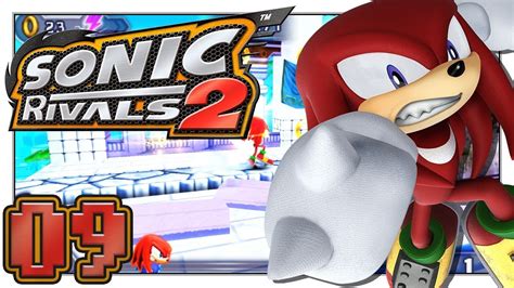 Sonic Rivals 2 Is Knuckles Superman Part 9 Youtube