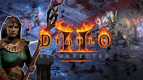 Diablo 2 Resurrected Is Coming As A Remaster Everything You Need To