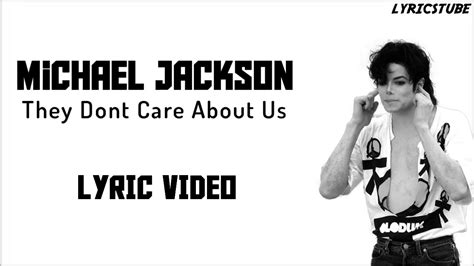 Michaeljackson Song They Dont Care About Us Lyrics Youtube
