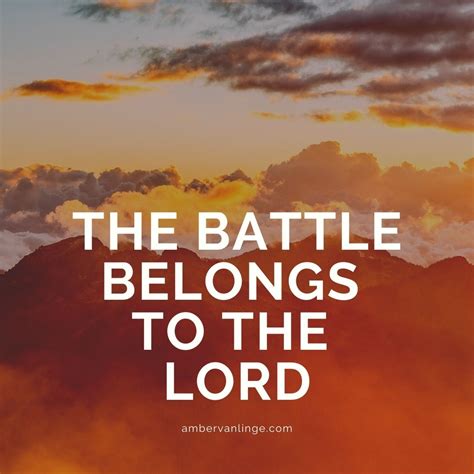 The Battle Belongs To The Lord 4 Amber Van Linge