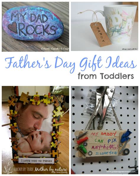 Fathers Day T Ideas From Toddlers Teacher By Trade Mother By Nature