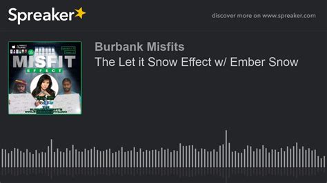 The Let It Snow Effect W Ember Snow Youtube