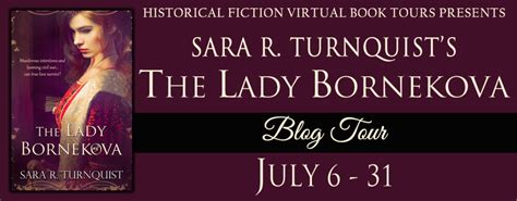 Sara R Turnquist On Blog Tour For The Lady Bornekova July 6 31