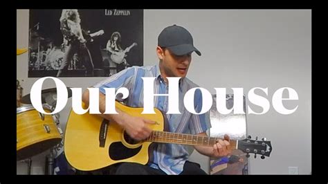 Our House Crosby Stills Nash And Young Cover Youtube
