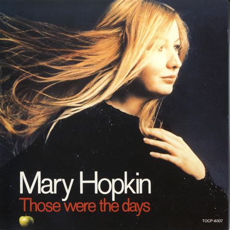 We'd live the life we choose we'd fight and never lose for we were young and sure to have our way. Those Were The Days - Mary Hopkin mp3 buy, full tracklist