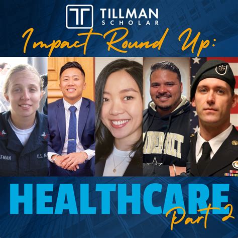 2022 Tillman Scholar Impact Round Up Healthcare Part 2 Pat Tillman Foundation