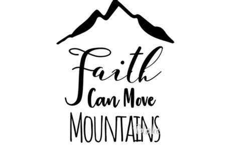 Download Faith can move Mountains svg Christian svg cut file, faith svg Silhouette Cameo or Cricut ...