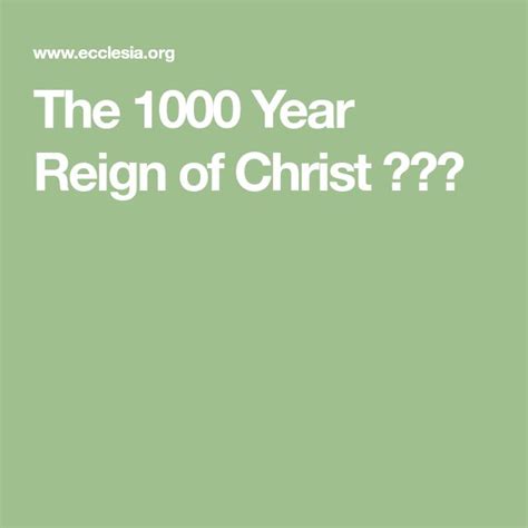 The 1000 Year Reign Of Christ 1000 Years Christ Reign