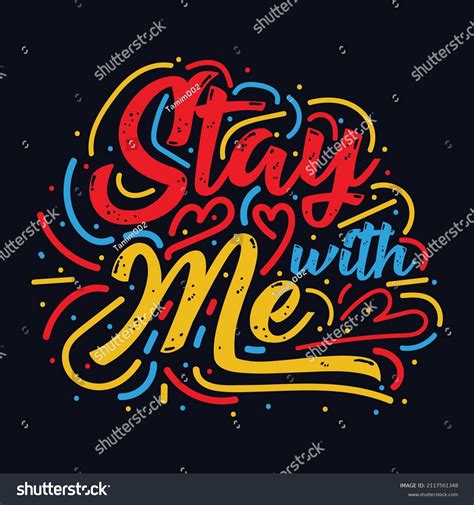Stay Me Typography Motivational Quote Design Stock Vector Royalty Free