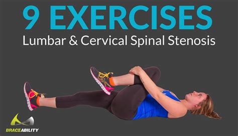 9 Exercises For Lumbar Cervical Spinal Stenosis BraceAbility