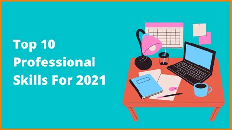 Top 10 Professional Skills For 2021