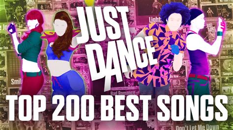 Top 200 Best Just Dance Songs Of All Time 1 2020 In My Opinion Youtube