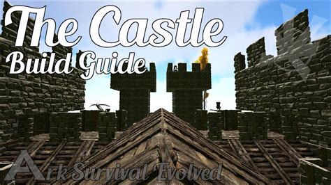 Ark Castle Build Guide Ark Survival Evolved Castle Build Tutorial