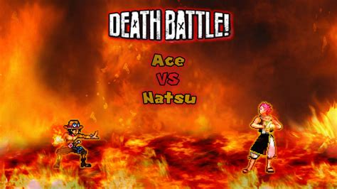Death Battle Ace Vs Natsu Wallpaper By Mugen Senseistudios On Deviantart