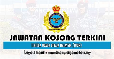 Syarat kemasukan syarat am : Jawatan Kosong di Tentera Udara DiRaja Malaysia (TUDM ...