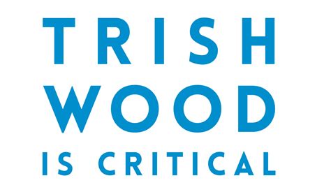 Trish Wood Is Critical The Podcast
