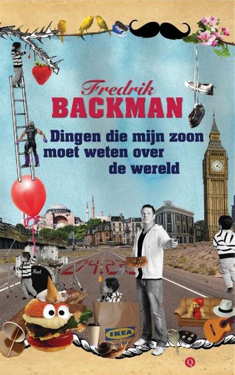 Dingen Die Mijn Zoon Moet Weten Over De Wereld Fredrik Backman Boek