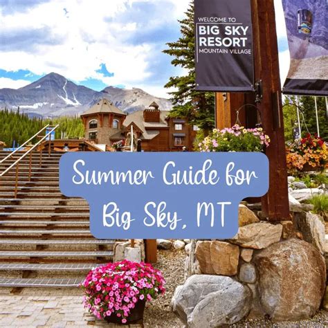 Best Things To Do In Big Sky Mt In The Summer Travel Montana Now