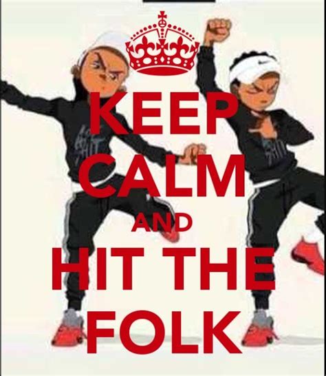 Free Download Keep Calm And Hit Dem Folks 580x669 For Your Desktop