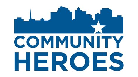 Community Heroes Honoring Volunteers Who Make Life Better For Others