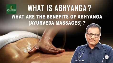 What Is Abhyanga And What Are The Benefits Of Abhyanga Ayurveda Massages Youtube