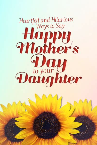 50 Ways To Say Happy Mothers Day To Your Daughter