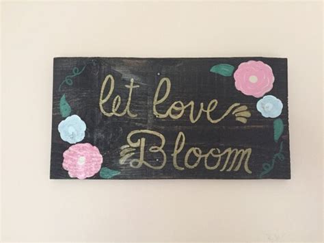 Items Similar To Let Love Bloom Wood Sign On Etsy